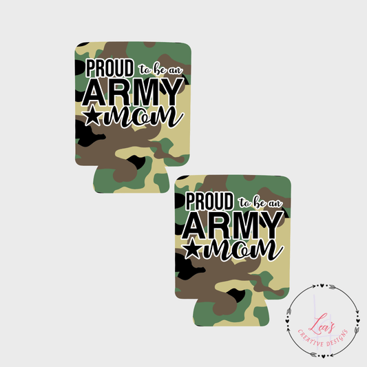 Proud Army Mom Can Koozie Insulator