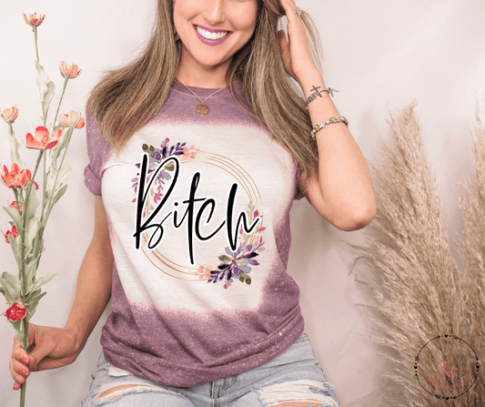 Lea's Creative Designs T-Shirts Heather Maroon Bleached / Small Bi*** T-Shirt