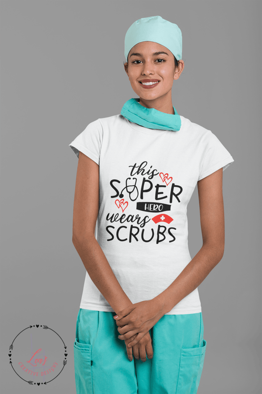 Lea's Creative Designs T-Shirts This Superhero Wears Scrubs T-Shirt