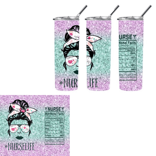 Lea's Creative Designs Tumblers Nurse Life Tumbler With Nutritional Facts Design