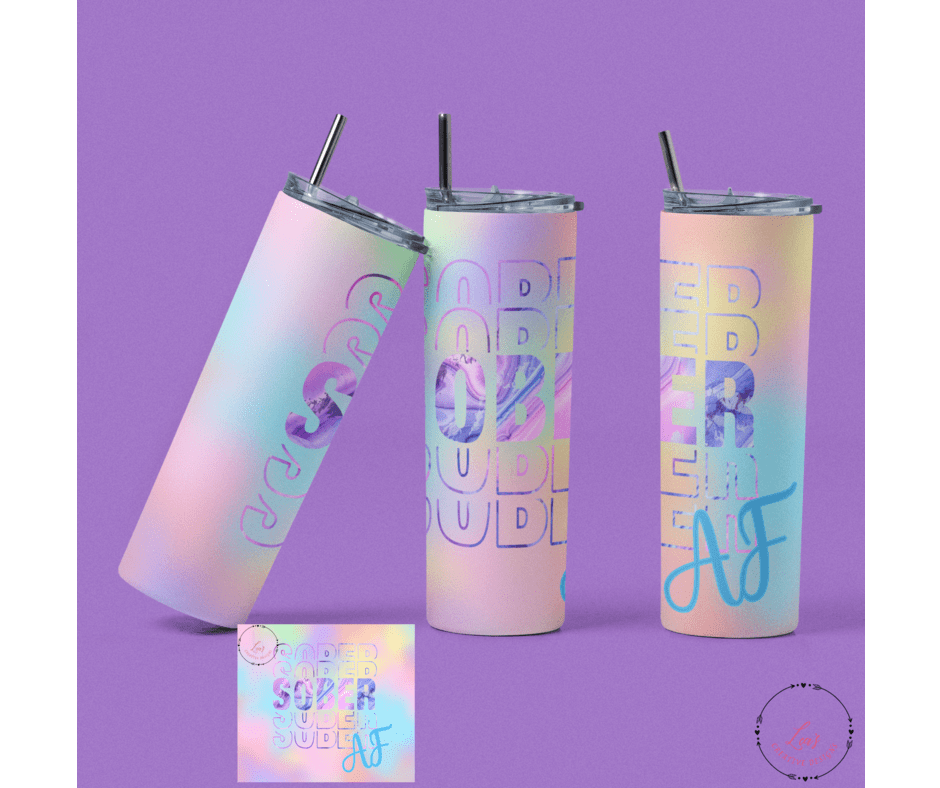 Lea's Creative Designs Tumblers SOBER AF Tumbler